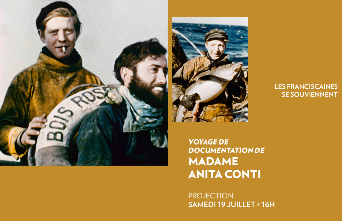 Voyage de documentation de Madame Anita Conti